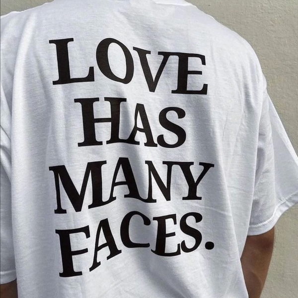 LOVE HAS MANY FACES