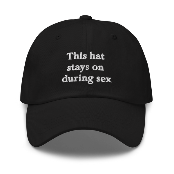 This hat stays on during sex