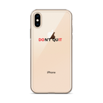 Load image into Gallery viewer, DON&#39;T QUIT (phone case)
