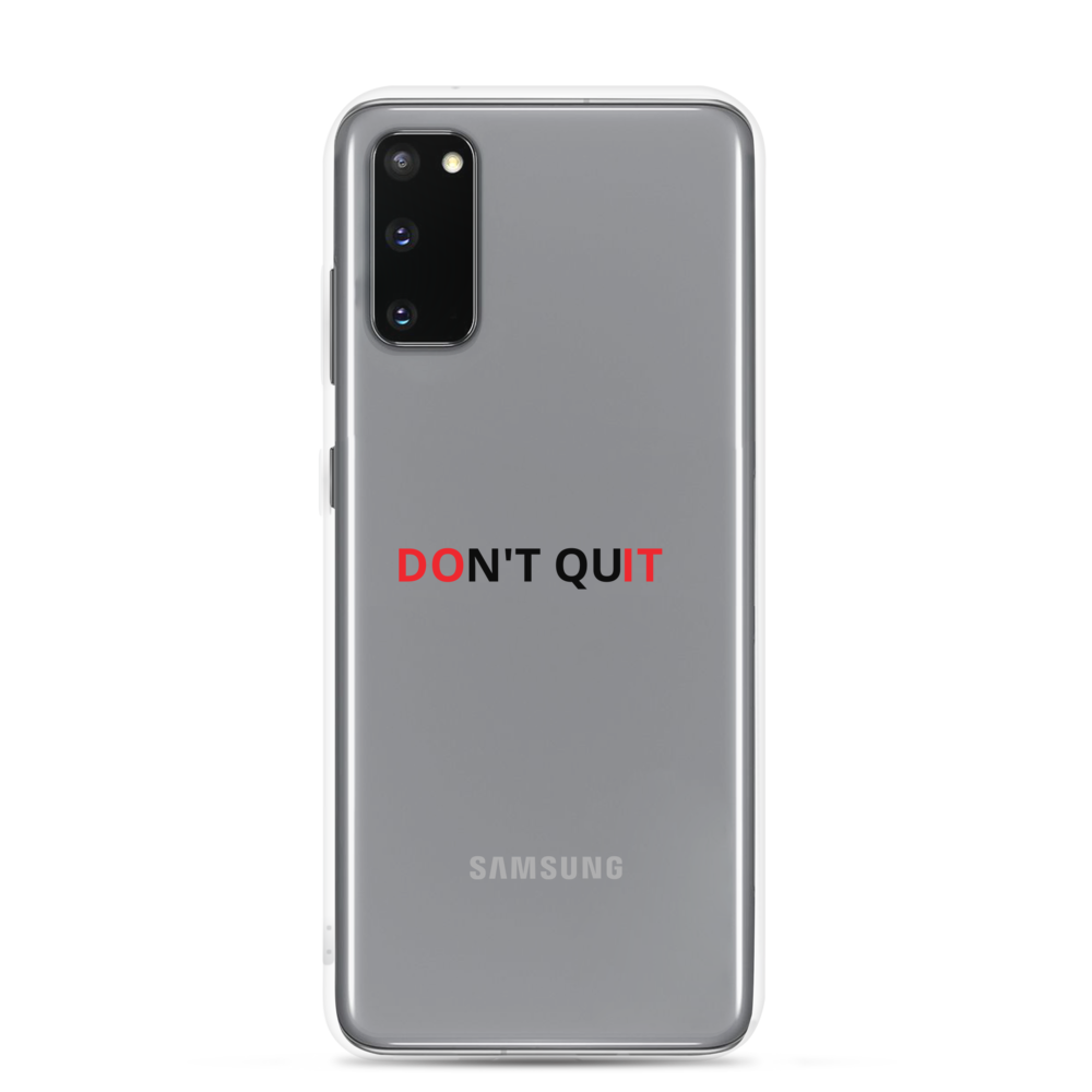 DON'T QUIT (phone case)
