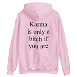 Load image into Gallery viewer, Karma is only a bitch if you are - Unisex Pink Hoodie
