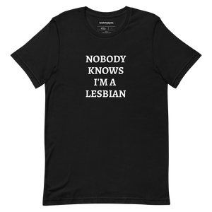 Nobody knows i'm a lesbian